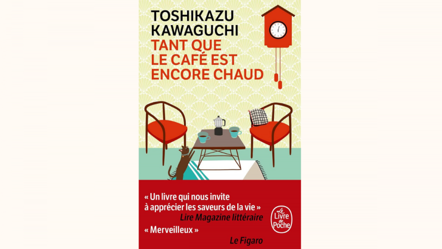 Cover Tant que le café est encore chaud de Toshikazu Kawaguchi