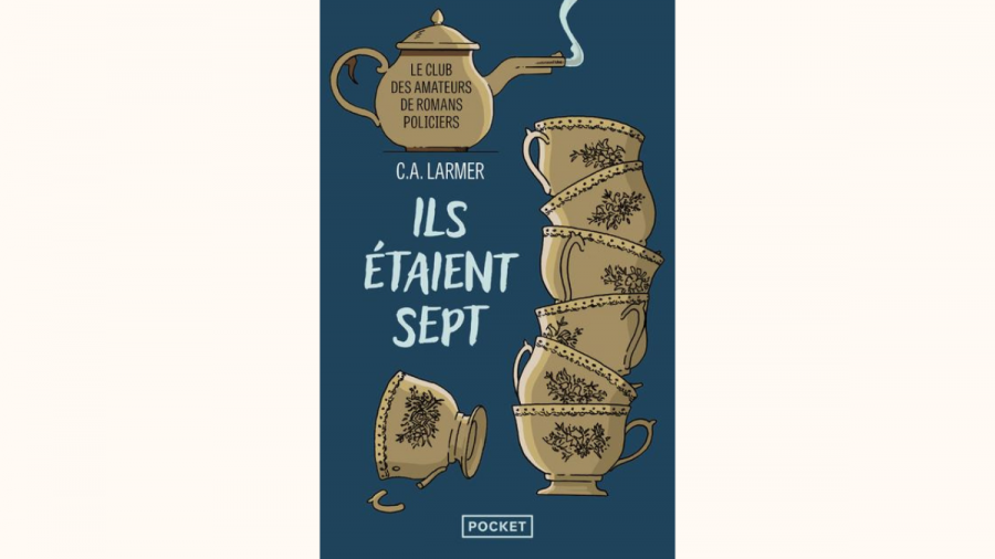 Cover Le Club des amateurs de romans policiers Ils etaient sept - Tome 1 de C.A LARMER