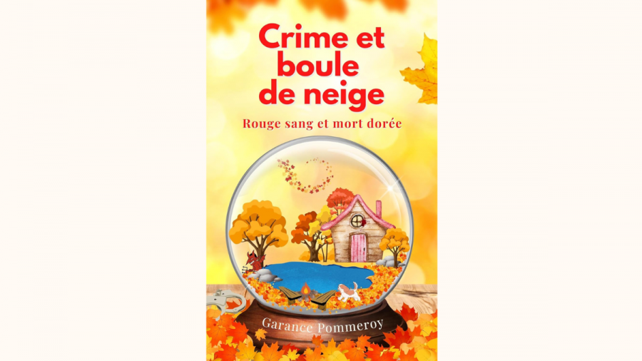 Cover Crime et boule de neige - Tome 3 de Garance Pommeroy
