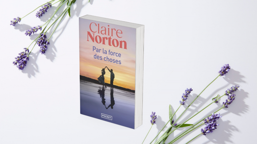 Cover Par la force des choses de Claire Norton